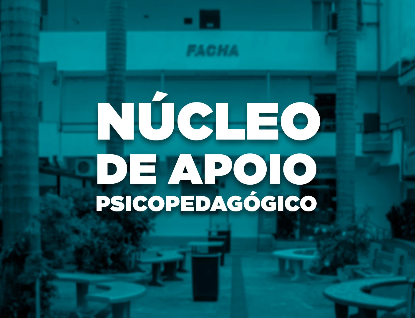 Ncleo de Apoio Psicopedaggico da FACHA